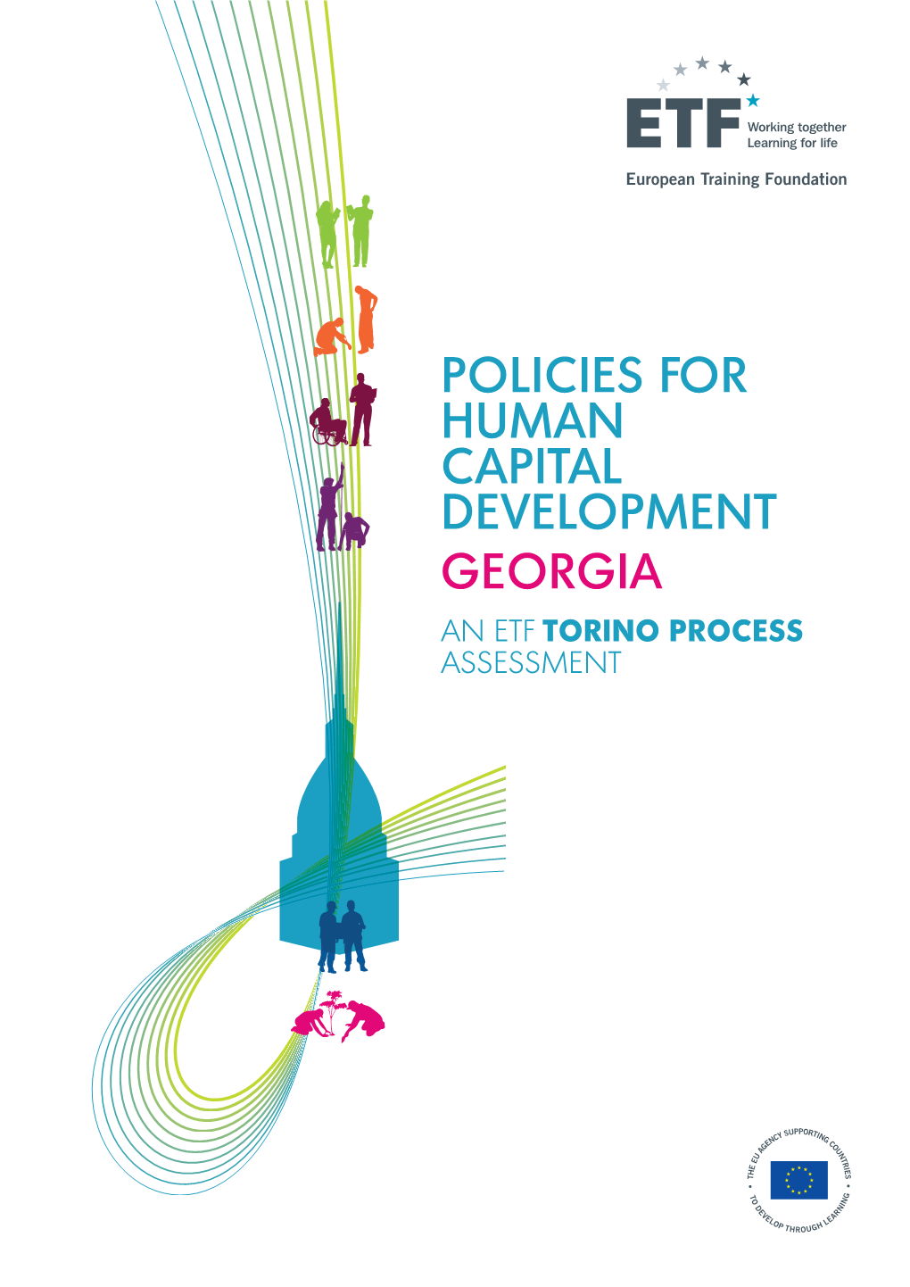 Policies for Human Capital Development Georgia an Etf Torino Process Assessment