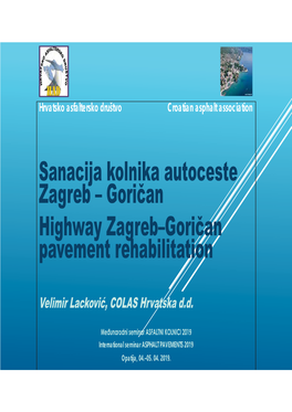 Sanacija Kolnika Autoceste Zagreb – *RULĀDQ Highway Zagreb–*RULĀDQ Pavement Rehabilitation