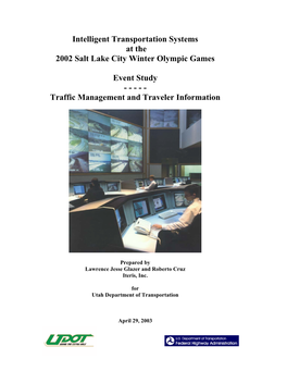 Intelligent Transportation Systems at the 2002 Salt Lake City Winter Olympic Games
