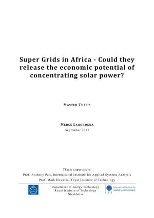 Super Grids in Africa - Could They Release the Economic Potential of Concentrating Solar Power?
