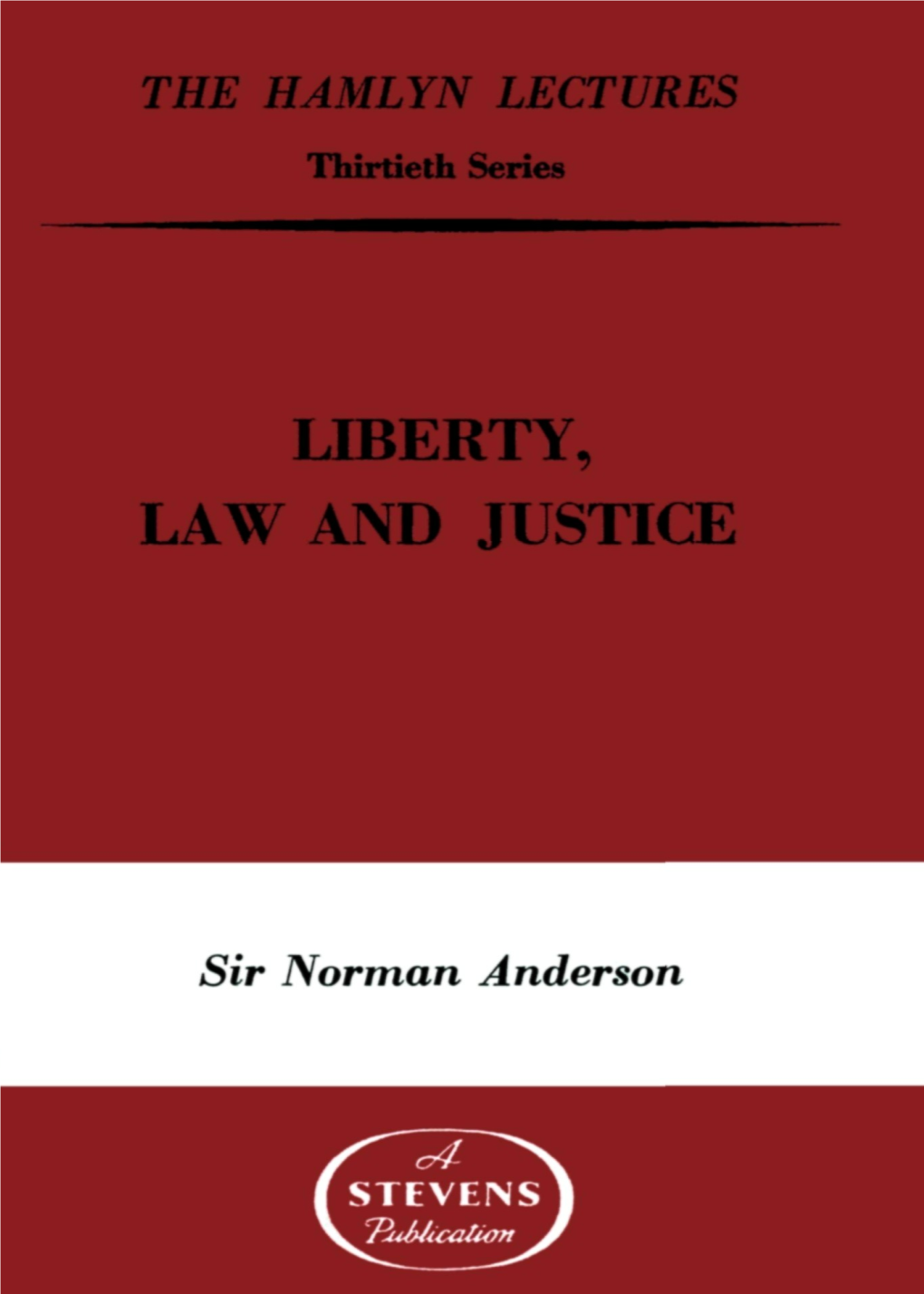 Liberty, Law and Justice