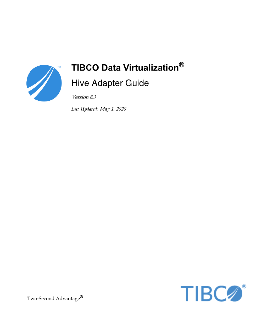 TIBCO Data Virtualization Hive Adapter Guide