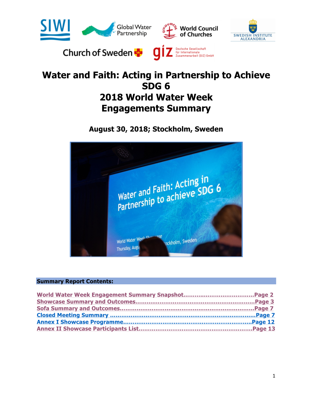 Water and Faith: Acting in Partnership to Achieve SDG 6 2018 World Water Week Engagements Summary