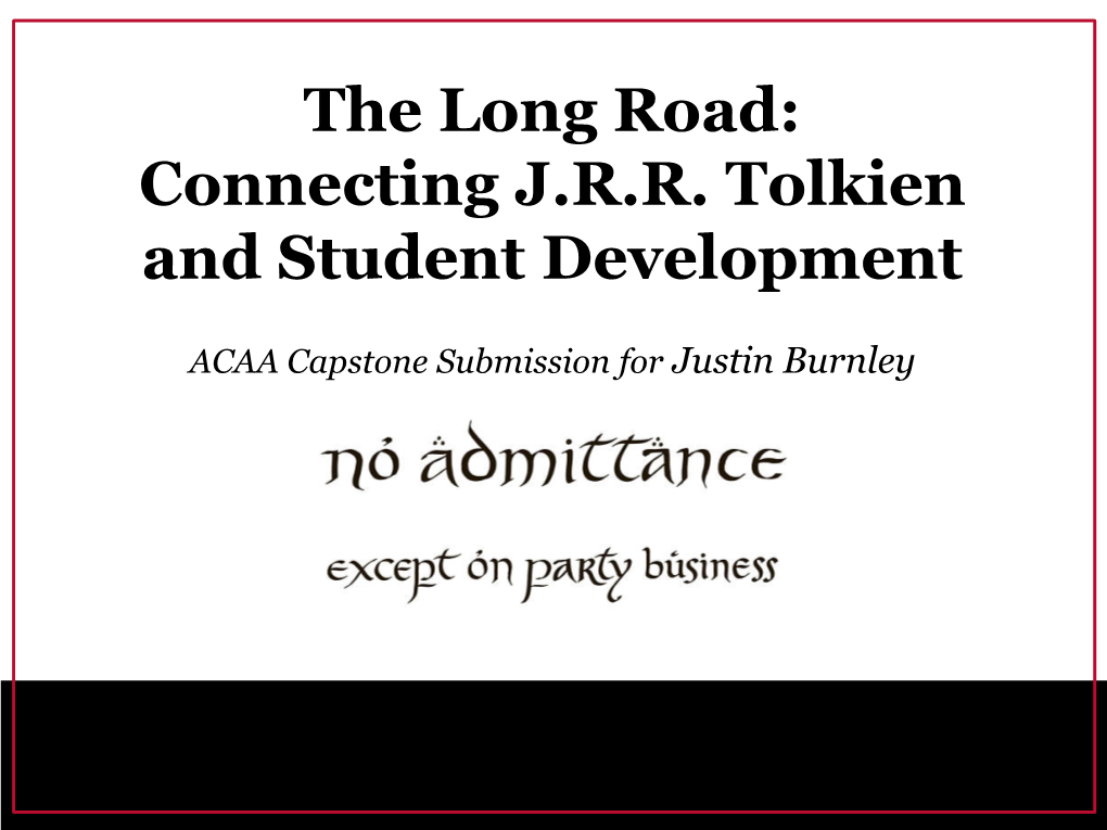 The Long Road: Connecting J.R.R. Tolkien and Student Development