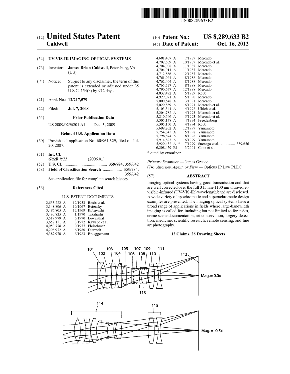 (12) United States Patent (10) Patent No.: US 8,289,633 B2 Caldwell (45) Date of Patent: Oct