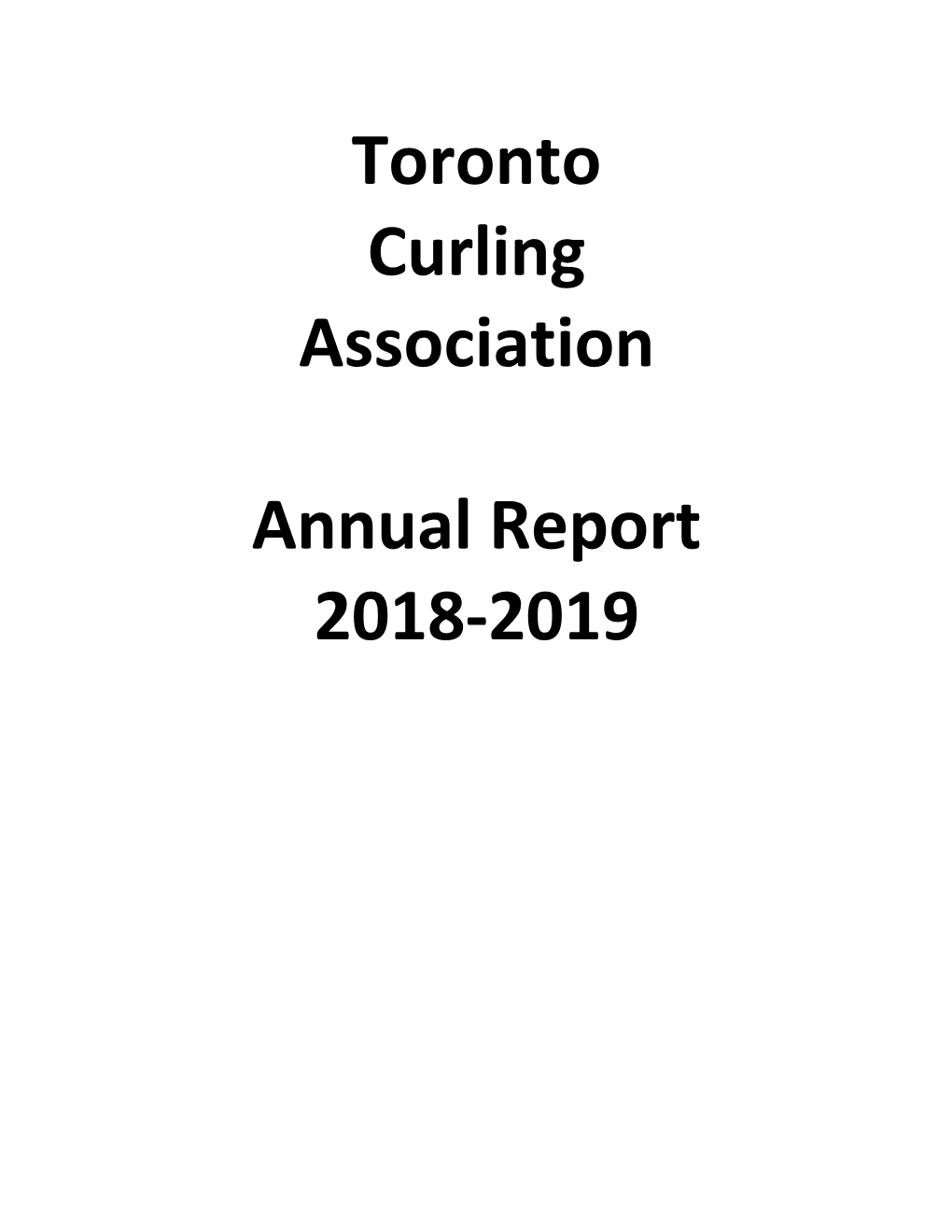 Toronto Curling Association Annual Report 2018-2019