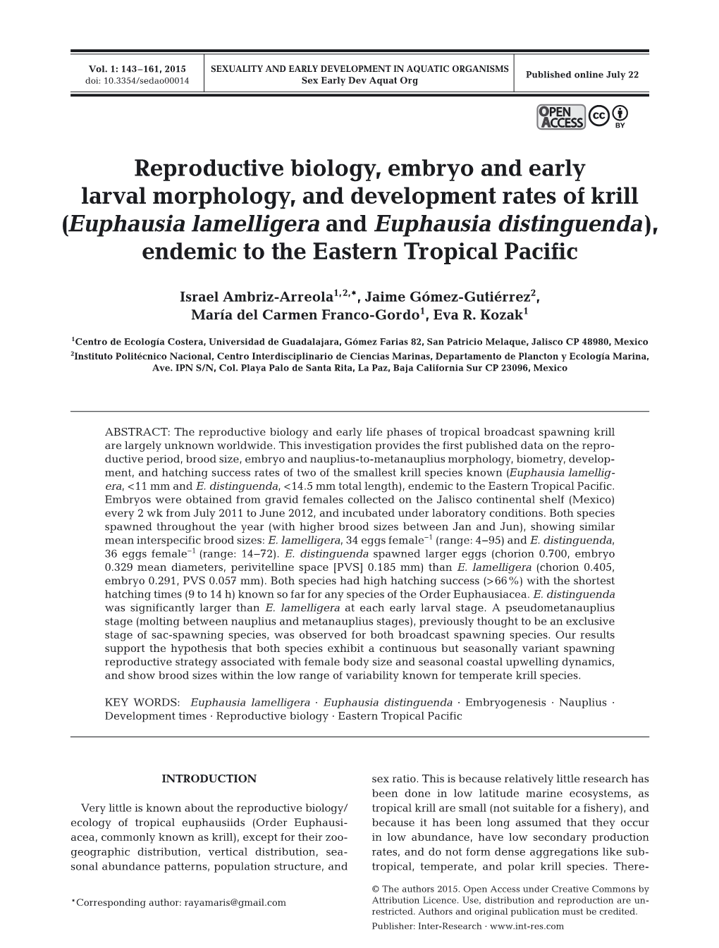 Reproductive Biology, Embryo and Early Larval Morphology, And