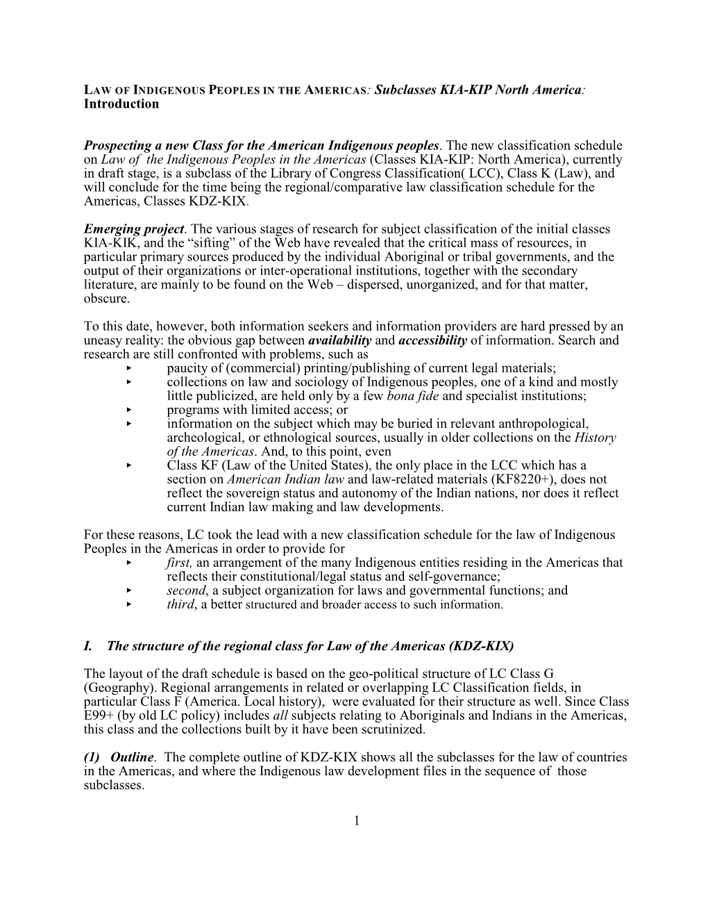 LAW of INDIGENOUS PEOPLES in the AMERICAS: Subclasses KIA-KIP North America: Introduction