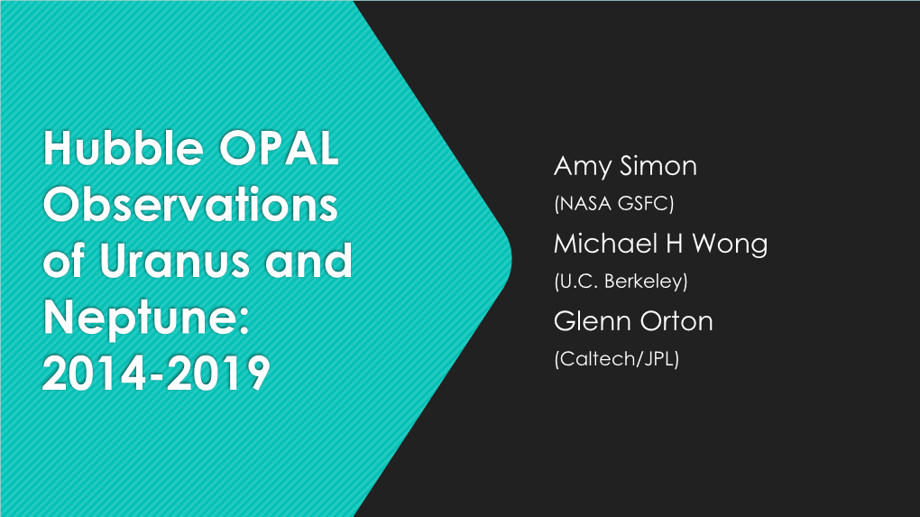 Hubble OPAL Observations of Uranus and Neptune: 2014-2019