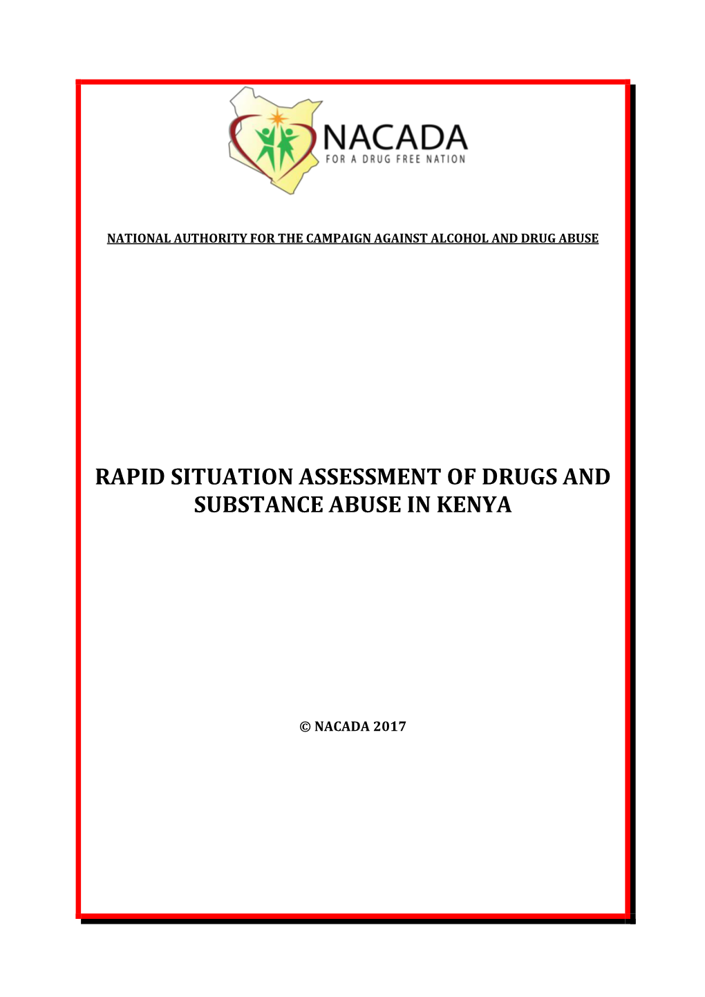 Rapid Situation Assessment of Drugs and Substance Abuse in Kenya