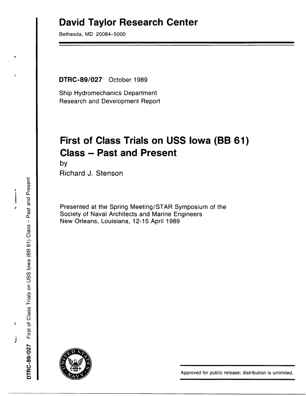 Class Trials on USS Lowa (BB 61) Class - Past and Present by Richard J