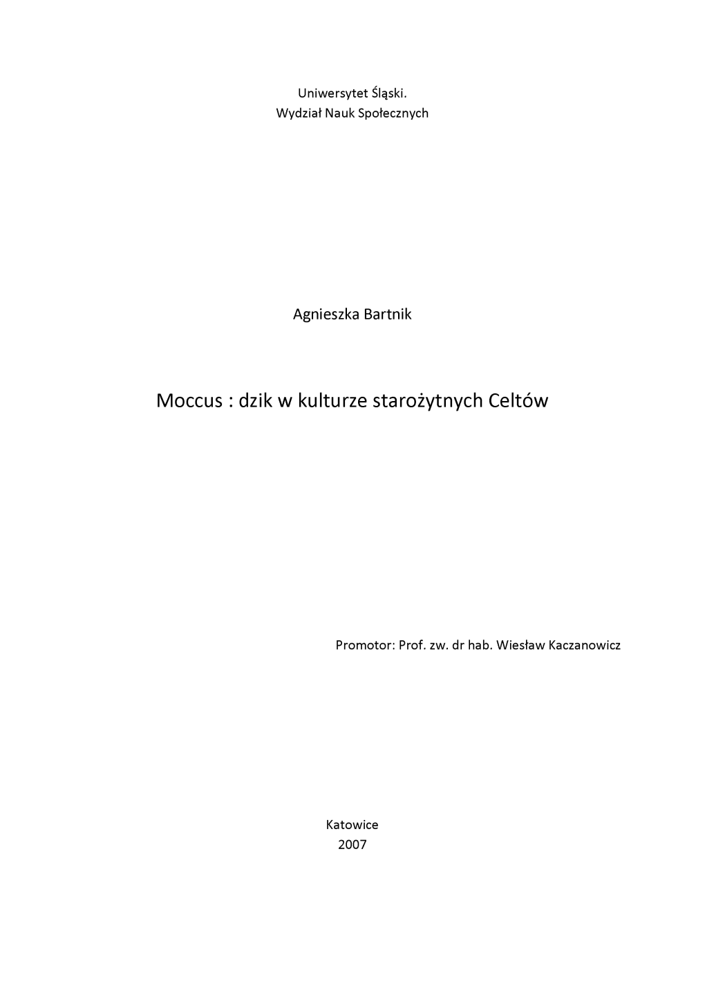 Moccus : Dzik W Kulturze Starożytnych Celtów