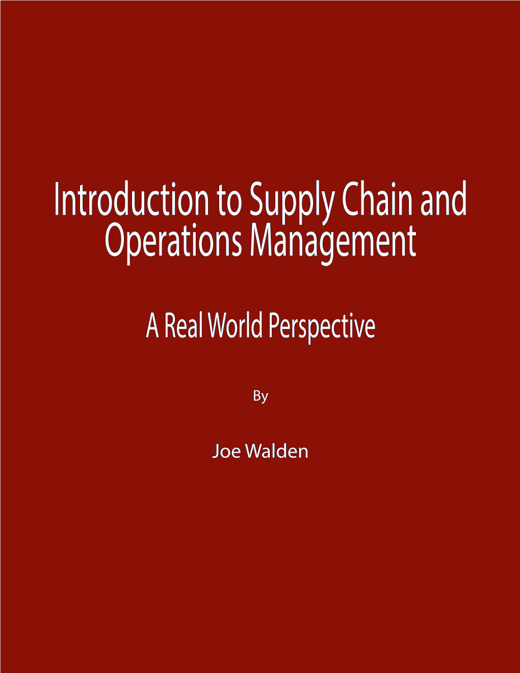 Introduction to Supply Chain and Operations Management