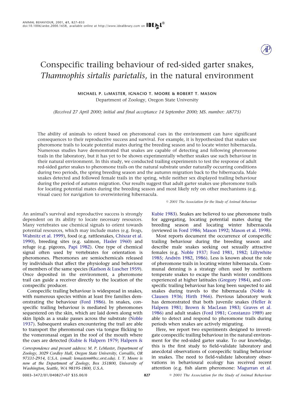 Conspecific Trailing Behaviour of Red-Sided Garter Snakes, Thamnophis Sirtalis Parietalis, in the Natural Environment