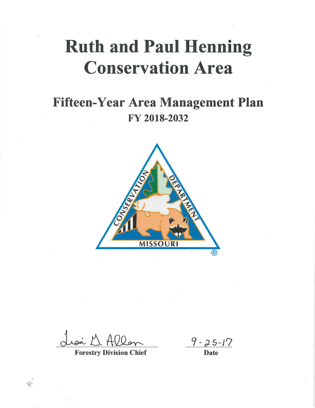 2018 Ruth and Paul Henning Conservation Area Management Plan •:• Page 2