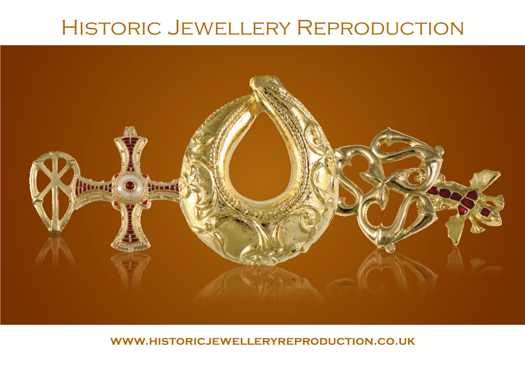 Historic Jewellery Reproduction