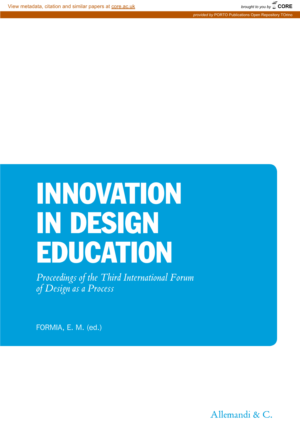 Innovation in Design Education Proceedings of the Third International Forum of Design As a Process