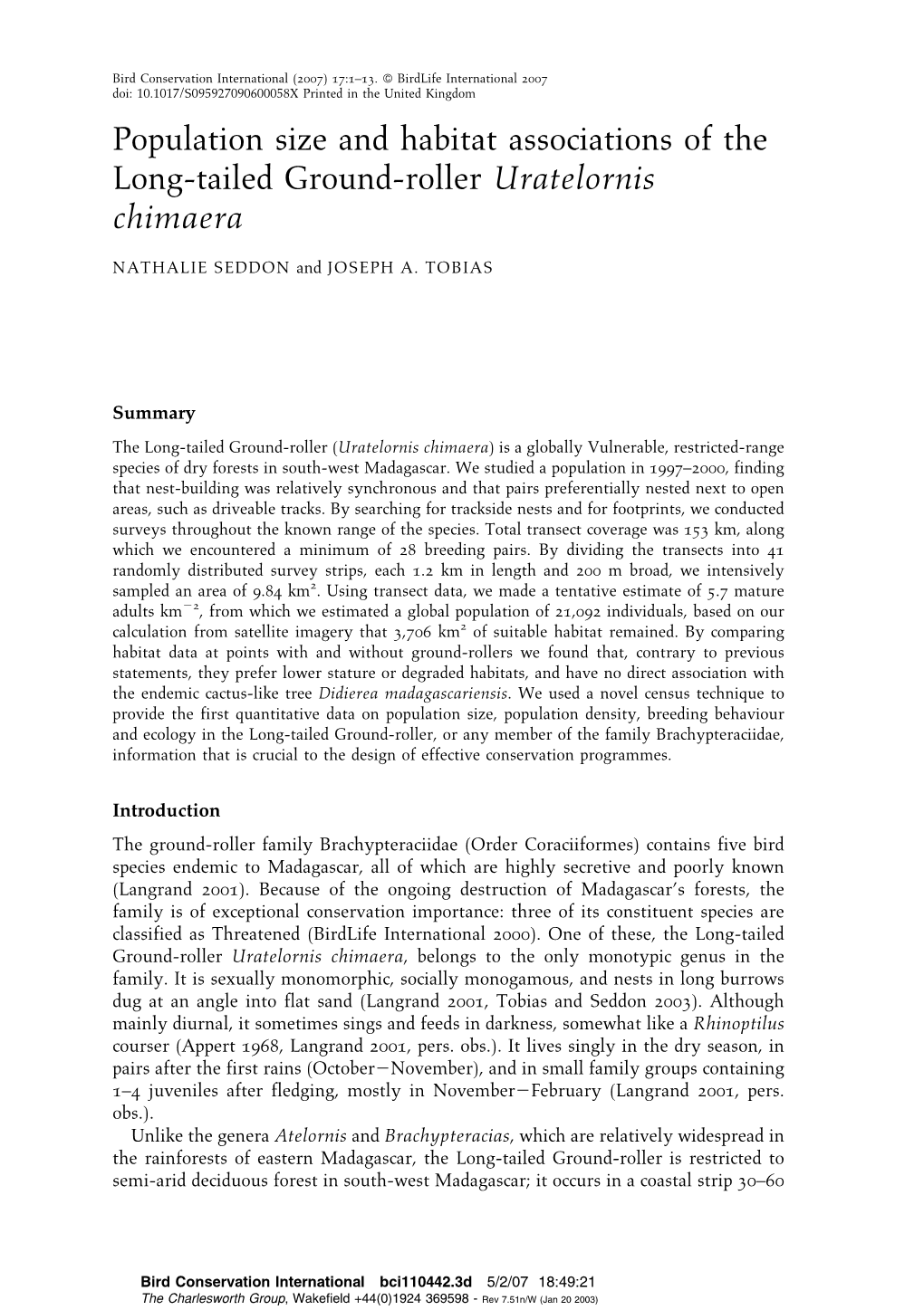 Population Size and Habitat Associations of the Long-Tailed Ground-Roller Uratelornis Chimaera