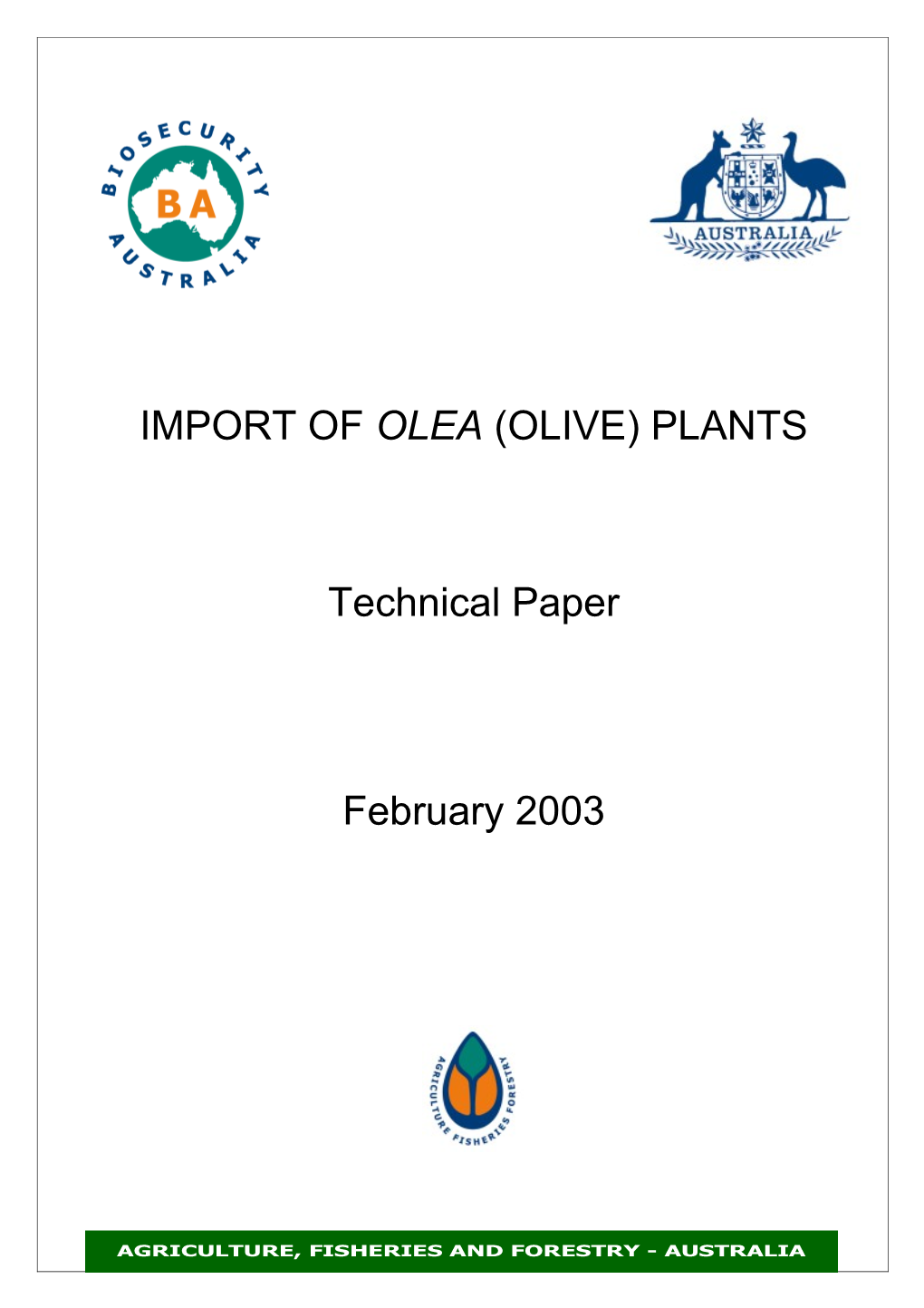 Import of Olea (Olive) Plants