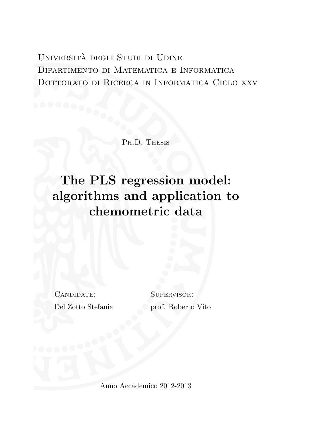 The PLS Regression Model: Algorithms and Application to Chemometric Data