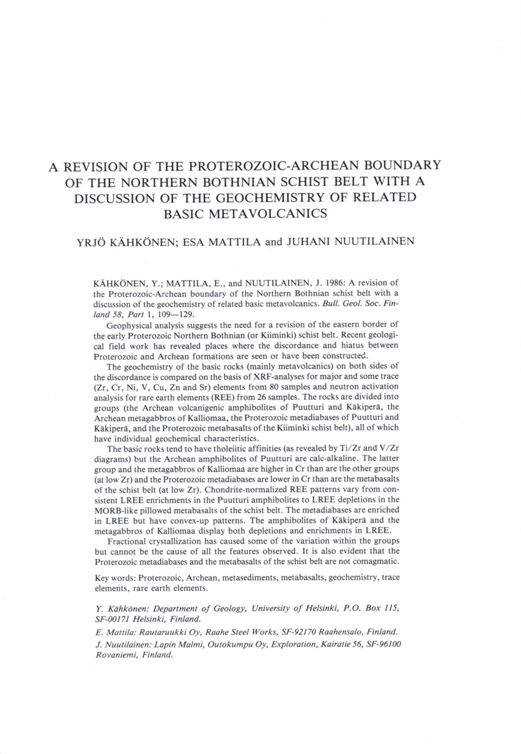 A Revision of the Proterozoic-Archean Boundary of the Northern Bothnian Schist Belt with a Discussion of the Geochemistry of Related Basic Metavolcanics