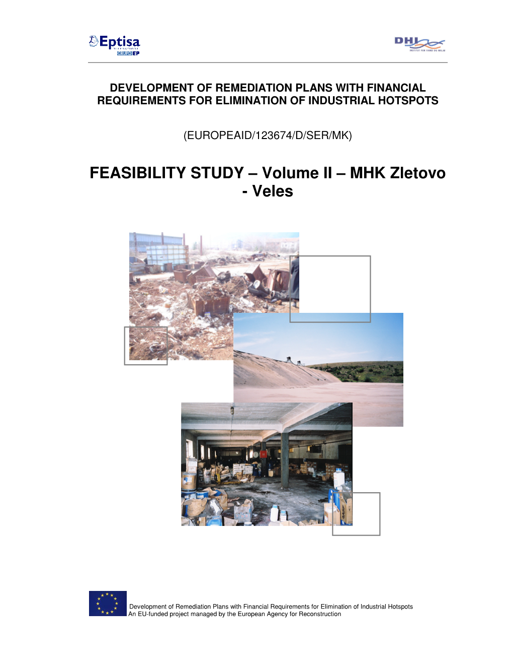 FEASIBILITY STUDY – Volume II – MHK Zletovo - Veles