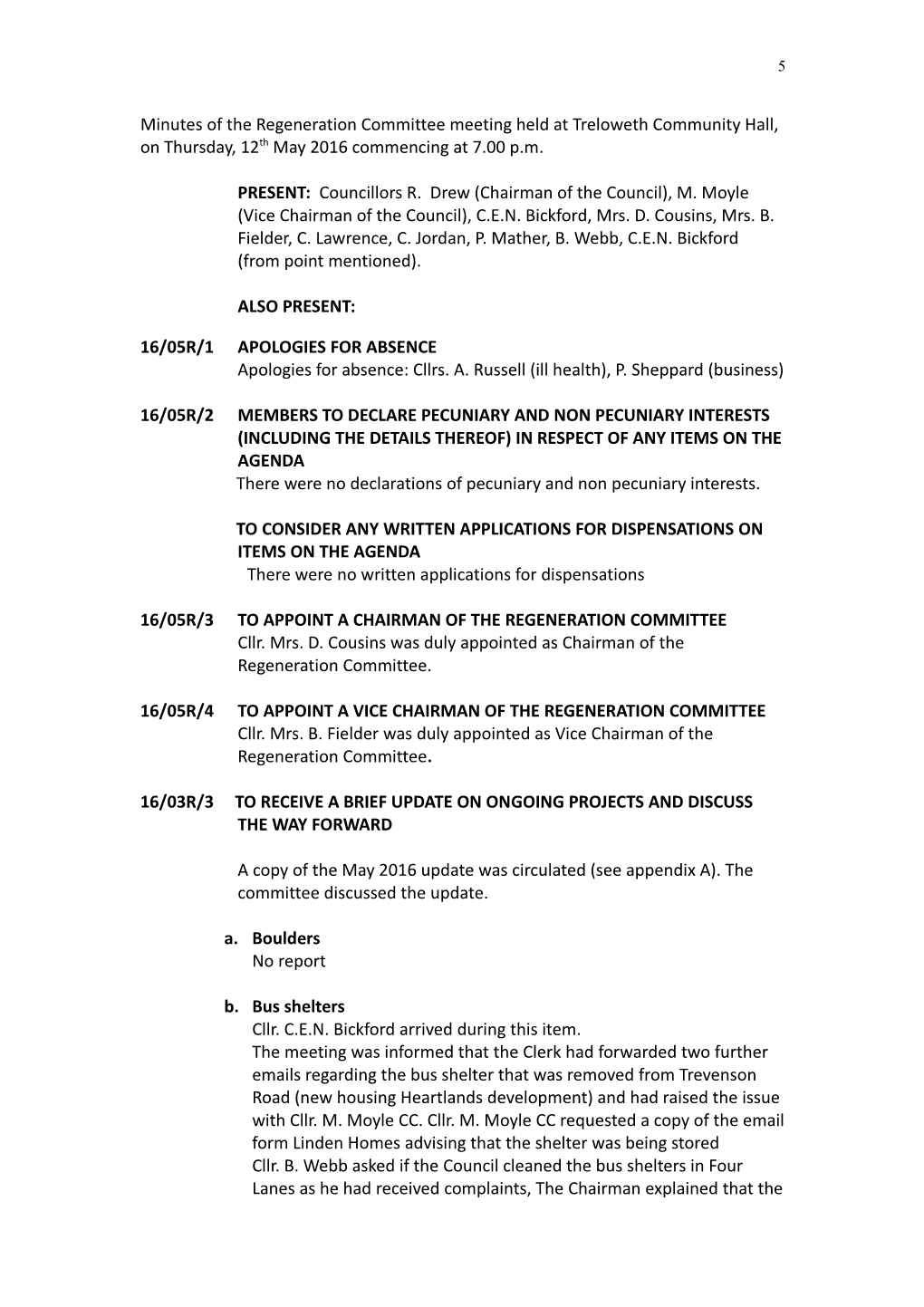 Minutes of the Regeneration Committee Meeting Held at Treloweth Community Hall, on Thursday