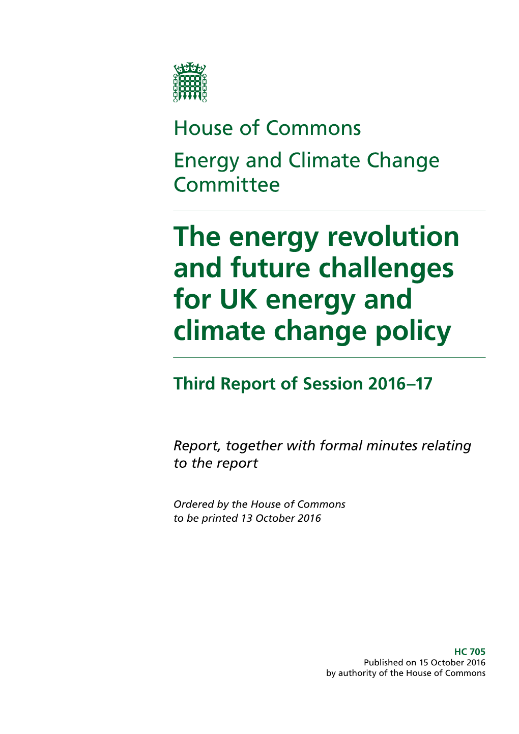 The Energy Revolution and Future Challenges for UK Energy and Climate Change Policy