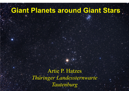 Giant Planets Around Giant Stars