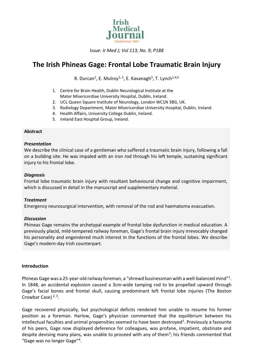 The Irish Phineas Gage: Frontal Lobe Traumatic Brain Injury