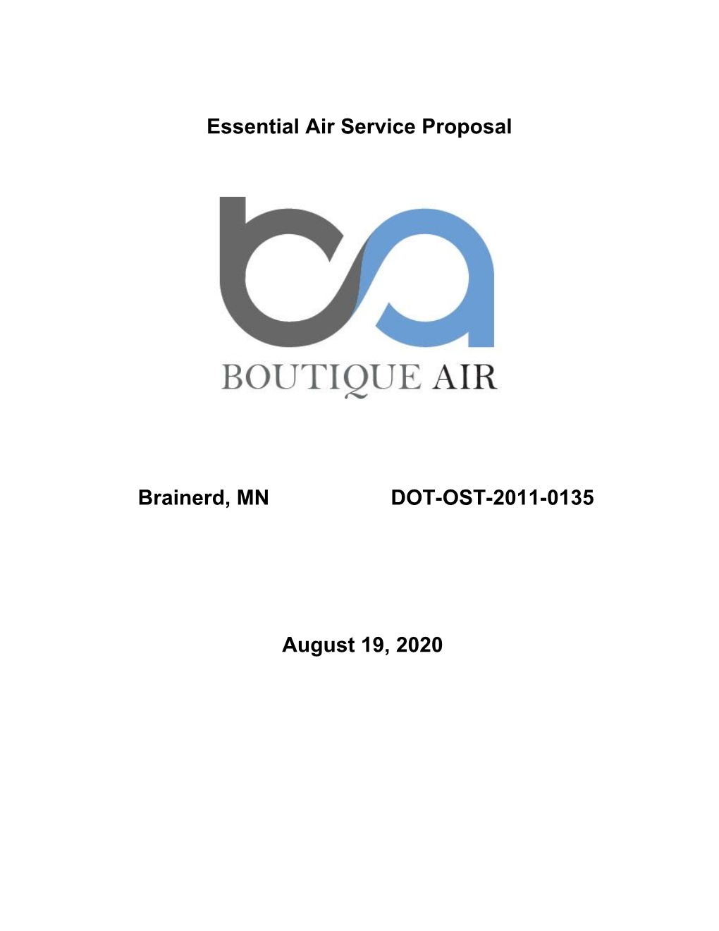 Essential Air Service Proposal Brainerd, MN DOT-OST-2011-0135