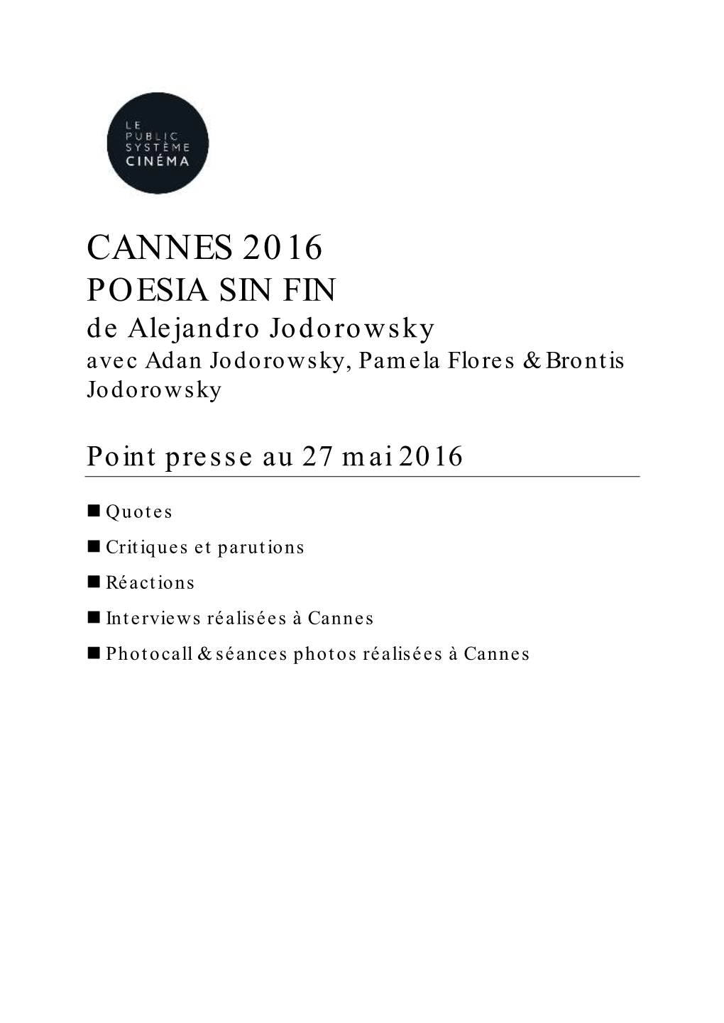 Cannes 2016 : «Poesía Sin Fin» D'alejandro Jodorowsky  17 MAI 2016