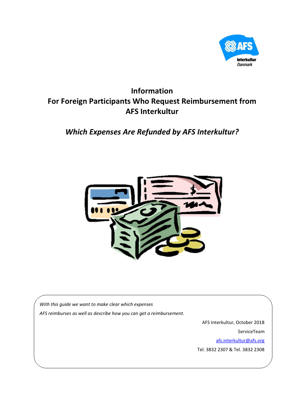 Information for Foreign Participants Who Request Reimbursement from AFS Interkultur Which Expenses Are Refunded by AFS Interkul