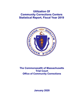 Utilization of Community Corrections Centers Statistical Report, Fiscal Year 2019