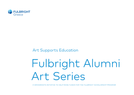Art Supports Education-Fulbright Alumni Art Series