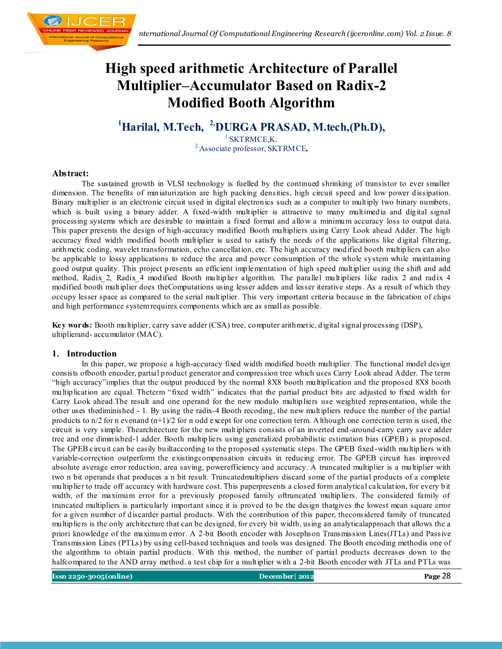 High Speed Arithmetic Architecture of Parallel Multiplier–Accumulator