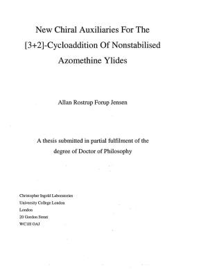 New Chiral Auxiliaries for the [3+2]-Cycloaddition of Nonstabilised Azomethine Ylides