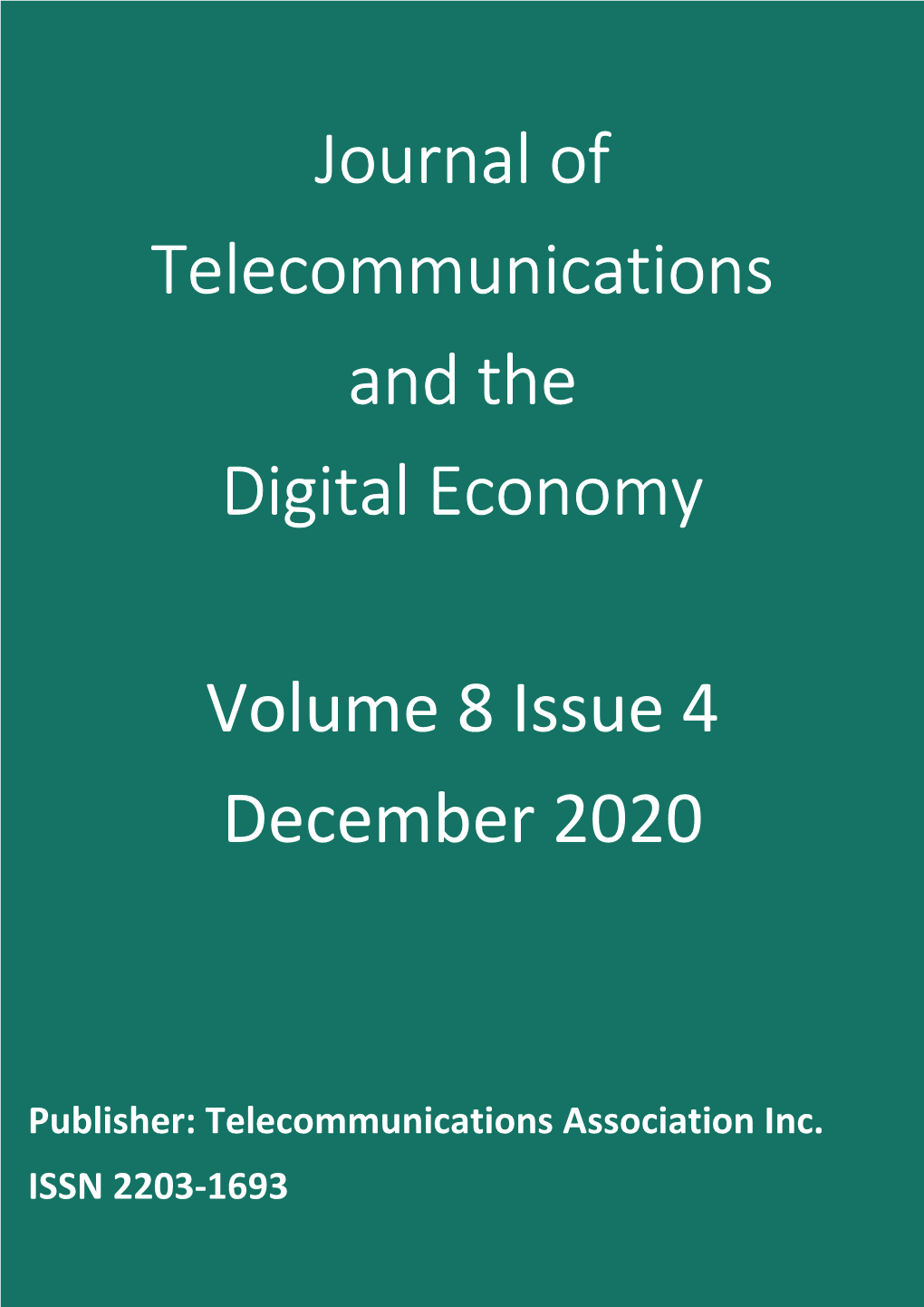 Journal of Telecommunications and the Digital Economy Volume 8