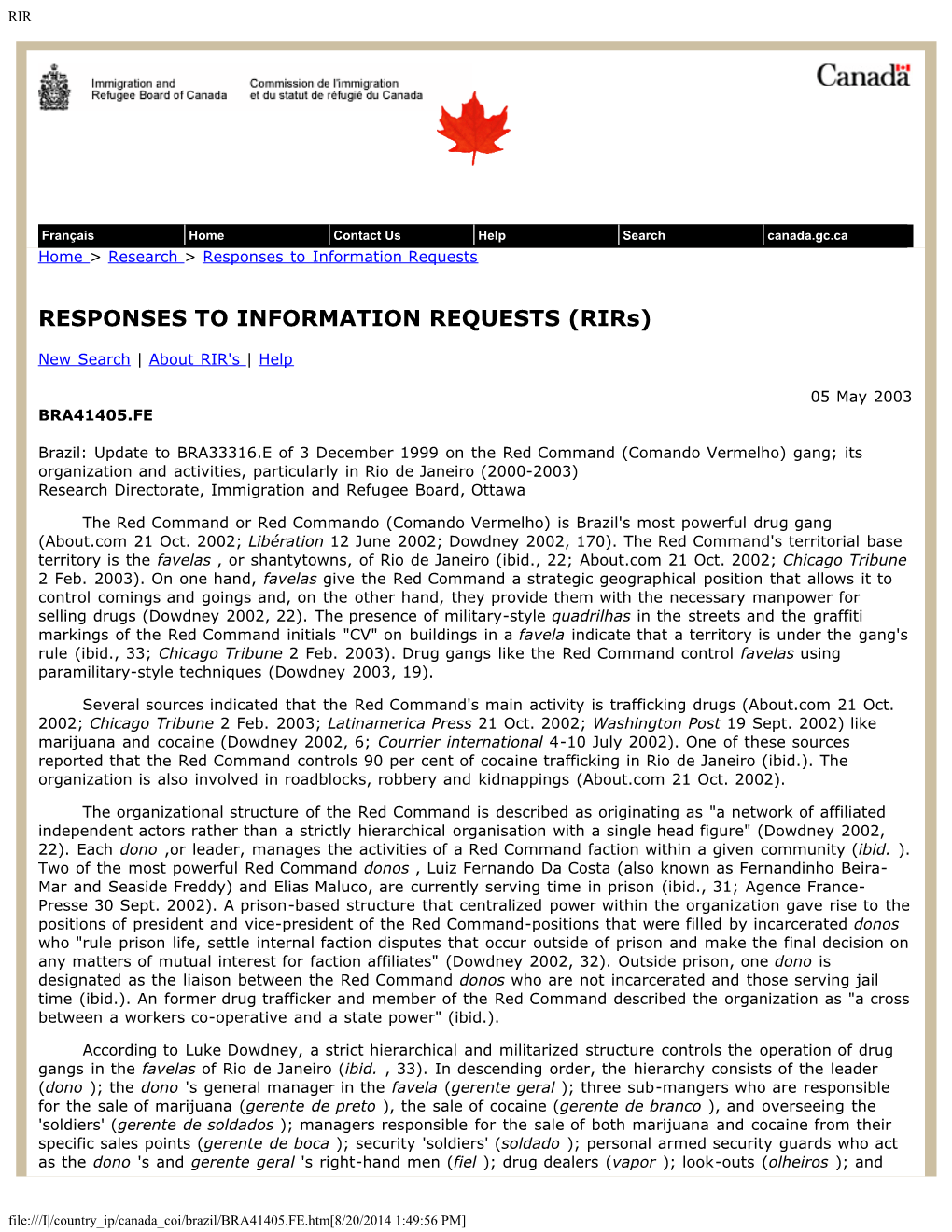 Comando Vermelho) Gang; Its Organization and Activities, Particularly in Rio De Janeiro (2000-2003) Research Directorate, Immigration and Refugee Board, Ottawa