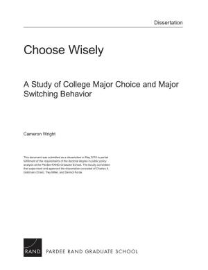 A Study of College Major Choice and Major Switching Behavior