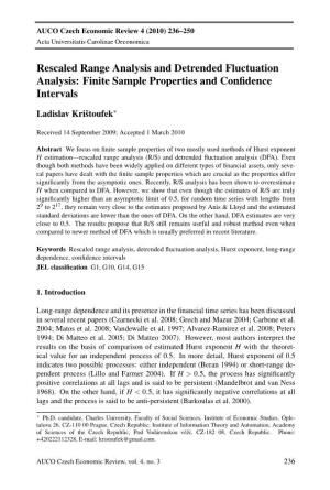Rescaled Range Analysis and Detrended Fluctuation Analysis: Finite Sample Properties and Conﬁdence Intervals