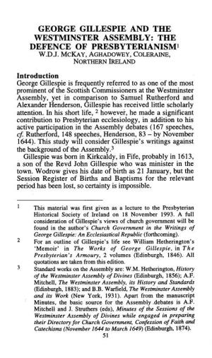 George Gillespie and the Westminster Assembly: the Defence of Presbyterianismi W.D.J