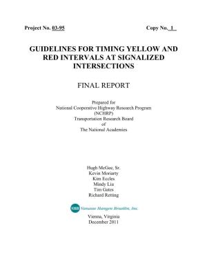 Guidelines for Timing Yellow and Red Intervals at Signalized Intersections