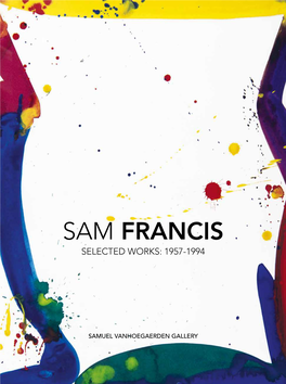 Sam Francis Selected Works: 1957-1994