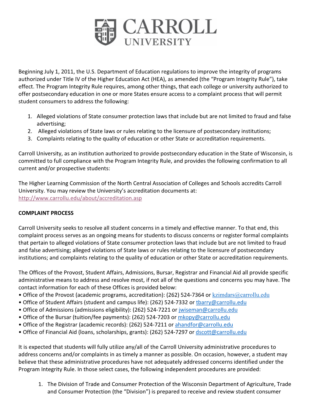 Beginning July 1, 2011, the U.S. Department of Education Regulations to Improve the Integrity of Programs Authorized Under Title