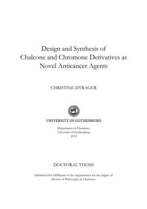 Design and Synthesis of Chalcone and Chromone Derivatives As Novel Anticancer Agents