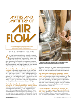 Myths and Mythtery of Air Flow Do Not Be Swayed by Misconceptions About Air Flow in the Industry
