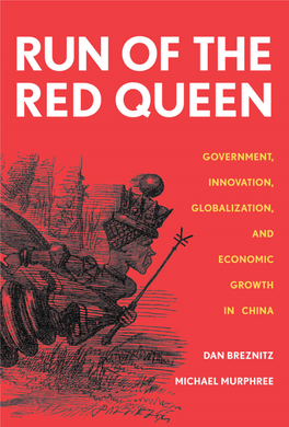 Run of the Red Queen This Page Intentionally Left Blank Run of the Red Queen Government, Innovation, Globalization, and Economic Growth in China