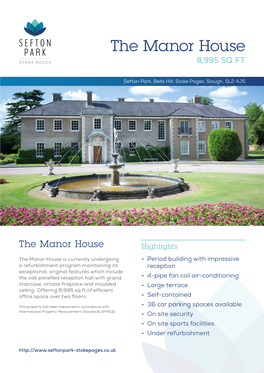 The Manor House STOKE POGES 8,995 SQ FT