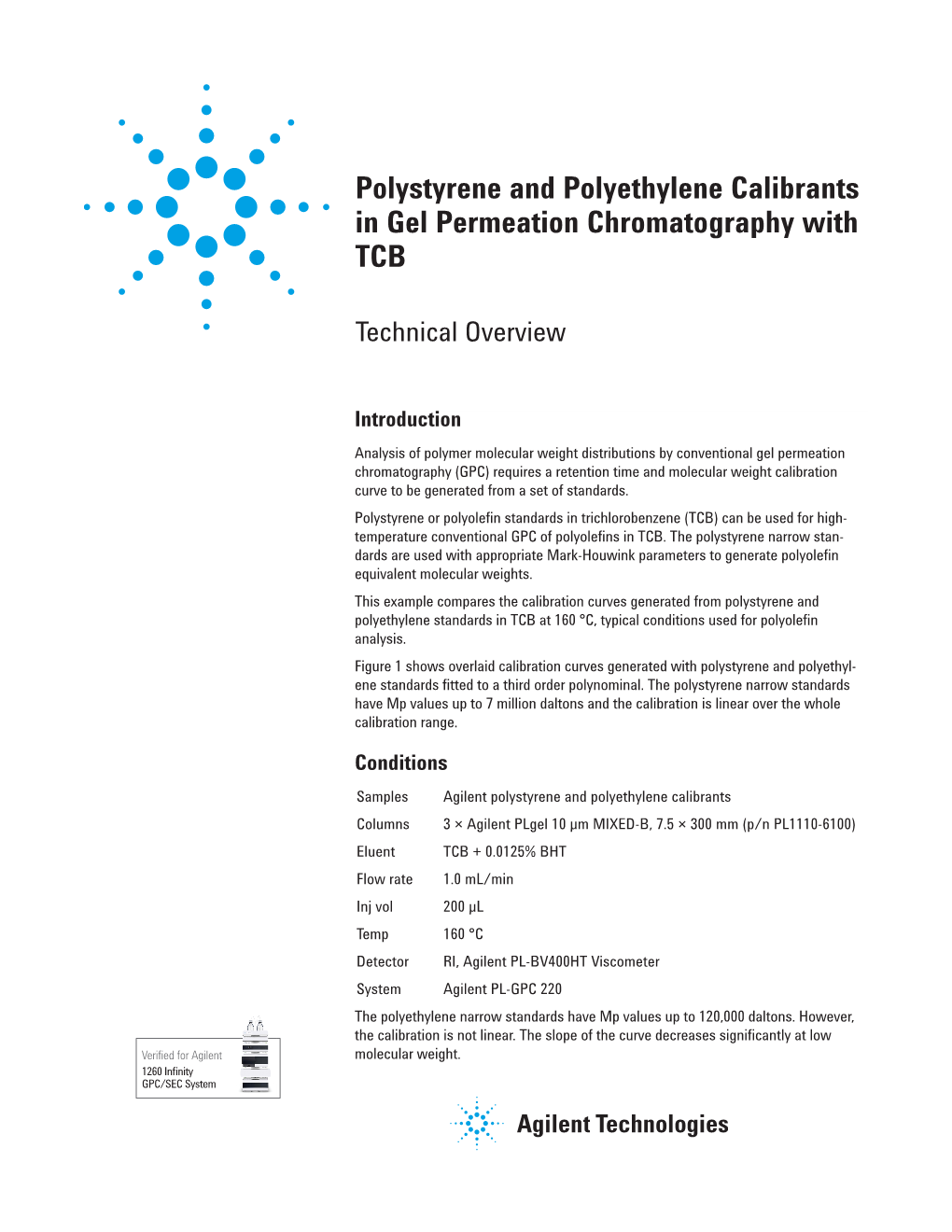 Polystyrene and Polyethylene Calibrants in Gel Permeation Chromatography with TCB